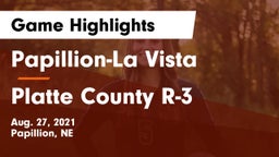 Papillion-La Vista  vs Platte County R-3 Game Highlights - Aug. 27, 2021