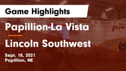 Papillion-La Vista  vs Lincoln Southwest  Game Highlights - Sept. 18, 2021