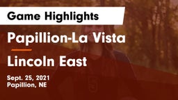 Papillion-La Vista  vs Lincoln East  Game Highlights - Sept. 25, 2021