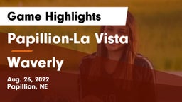 Papillion-La Vista  vs Waverly  Game Highlights - Aug. 26, 2022