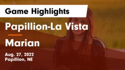 Papillion-La Vista  vs Marian  Game Highlights - Aug. 27, 2022