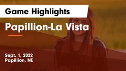 Papillion-La Vista  Game Highlights - Sept. 1, 2022