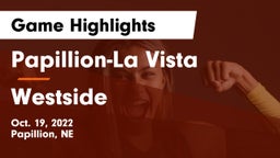 Papillion-La Vista  vs Westside  Game Highlights - Oct. 19, 2022