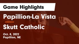 Papillion-La Vista  vs Skutt Catholic  Game Highlights - Oct. 8, 2022