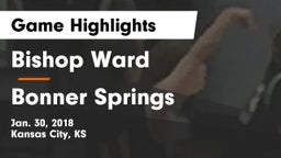 Bishop Ward  vs Bonner Springs  Game Highlights - Jan. 30, 2018