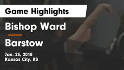 Bishop Ward  vs Barstow Game Highlights - Jan. 25, 2018