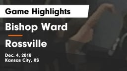 Bishop Ward  vs Rossville  Game Highlights - Dec. 4, 2018