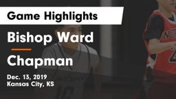Bishop Ward  vs Chapman  Game Highlights - Dec. 13, 2019