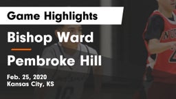 Bishop Ward  vs Pembroke Hill  Game Highlights - Feb. 25, 2020