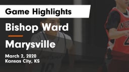 Bishop Ward  vs Marysville  Game Highlights - March 2, 2020