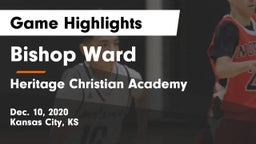 Bishop Ward  vs Heritage Christian Academy Game Highlights - Dec. 10, 2020