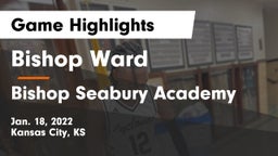 Bishop Ward  vs Bishop Seabury Academy  Game Highlights - Jan. 18, 2022