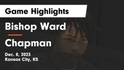 Bishop Ward  vs Chapman  Game Highlights - Dec. 8, 2023