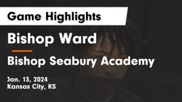 Bishop Ward  vs Bishop Seabury Academy  Game Highlights - Jan. 13, 2024