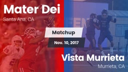 Matchup: Mater Dei High vs. Vista Murrieta  2017