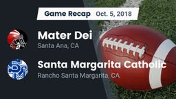 Recap: Mater Dei  vs. Santa Margarita Catholic  2018