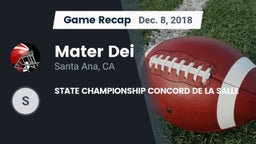 Recap: Mater Dei  vs. STATE CHAMPIONSHIP CONCORD DE LA SALLE 2018