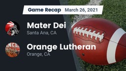 Recap: Mater Dei  vs. Orange Lutheran  2021