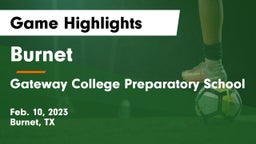 Burnet  vs Gateway College Preparatory School Game Highlights - Feb. 10, 2023