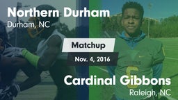 Matchup: Northern Durham vs. Cardinal Gibbons  2016