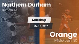 Matchup: Northern Durham vs. Orange  2017