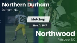Matchup: Northern Durham vs. Northwood  2017