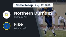 Recap: Northern Durham  vs. Fike  2018