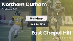 Matchup: Northern Durham vs. East Chapel Hill  2018