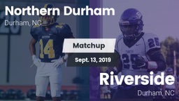 Matchup: Northern Durham vs. Riverside  2019