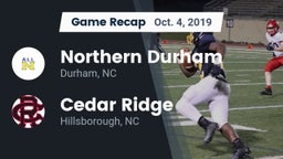 Recap: Northern Durham  vs. Cedar Ridge  2019