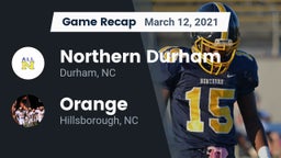 Recap: Northern Durham  vs. Orange  2021