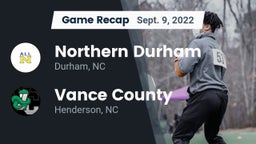 Recap: Northern Durham  vs. Vance County  2022