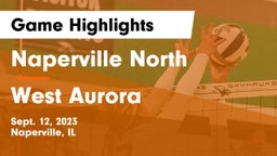Naperville North  vs West Aurora  Game Highlights - Sept. 12, 2023