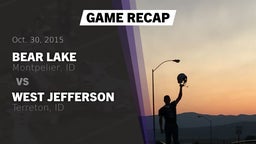 Recap: Bear Lake  vs. West Jefferson  2015