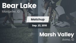 Matchup: Bear Lake High vs. Marsh Valley  2016