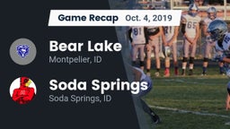 Recap: Bear Lake  vs. Soda Springs  2019