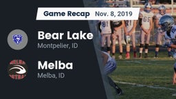 Recap: Bear Lake  vs. Melba  2019