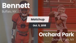 Matchup: Bennett  vs. Orchard Park  2018