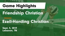 Friendship Christian  vs Ezell-Harding Christian  Game Highlights - Sept. 5, 2019