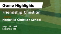 Friendship Christian  vs Nashville Christian School Game Highlights - Sept. 12, 2019