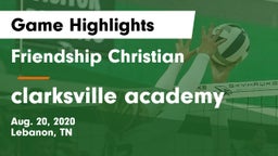 Friendship Christian  vs clarksville academy Game Highlights - Aug. 20, 2020