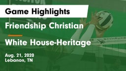 Friendship Christian  vs White House-Heritage  Game Highlights - Aug. 21, 2020
