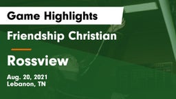 Friendship Christian  vs Rossview Game Highlights - Aug. 20, 2021