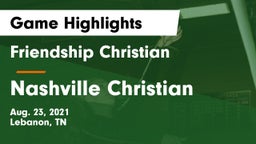 Friendship Christian  vs Nashville Christian  Game Highlights - Aug. 23, 2021