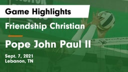 Friendship Christian  vs Pope John Paul II  Game Highlights - Sept. 7, 2021