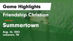 Friendship Christian  vs Summertown Game Highlights - Aug. 26, 2022