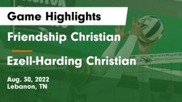 Friendship Christian  vs Ezell-Harding Christian  Game Highlights - Aug. 30, 2022