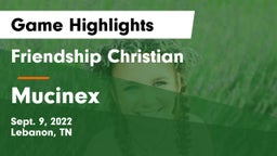 Friendship Christian  vs Mucinex Game Highlights - Sept. 9, 2022