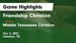 Friendship Christian  vs Middle Tennessee Christian Game Highlights - Oct. 3, 2022