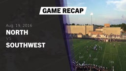 Recap: North  vs. Southwest  2016